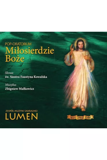 Mi�osierdzie Bo�e Pop-Oratorium CD - Lumen