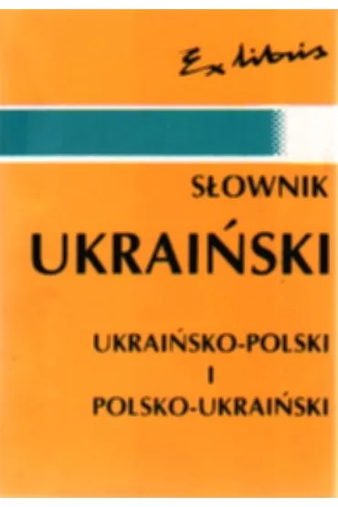 Mini s�ownik ukrai�sko-polski, polsko-ukrai�ski - Markusik