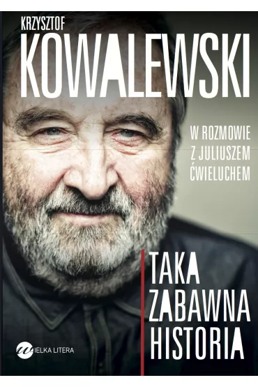 Taka zabawna historia - Krzysztof Kowalewski