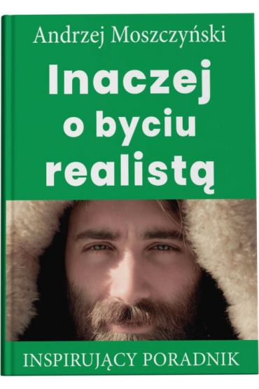 Inaczej o byciu realistą