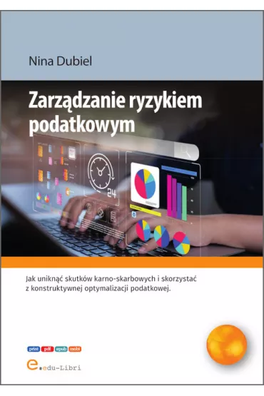 Zarz�dzanie ryzykiem podatkowym - Nina Dubiel