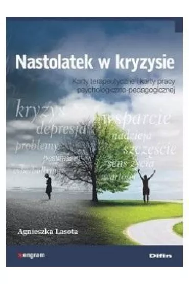 Nastolatek w kryzysie - Agnieszka Lasota