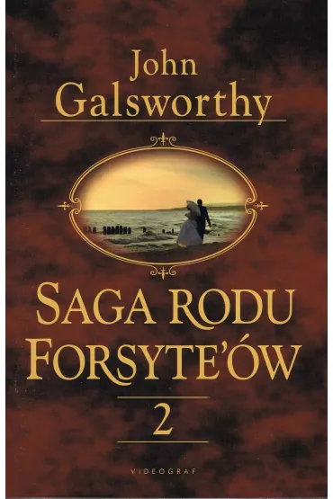 Saga rodu Forsyte`�w. Tom 2 W matni - John Galsworthy