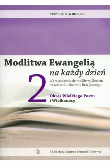 Modlitwa Ewangeli� na ka�dy dzie� T.2 - Krzysztof Wons