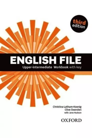 English File 3rd edition. Upper-Intermediate. Workbook with key - Christina Latham-Koenig, Clive Oxenden, Paul Seligson