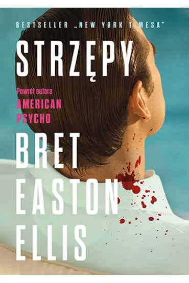 Strz�py - Bret Easton Ellis