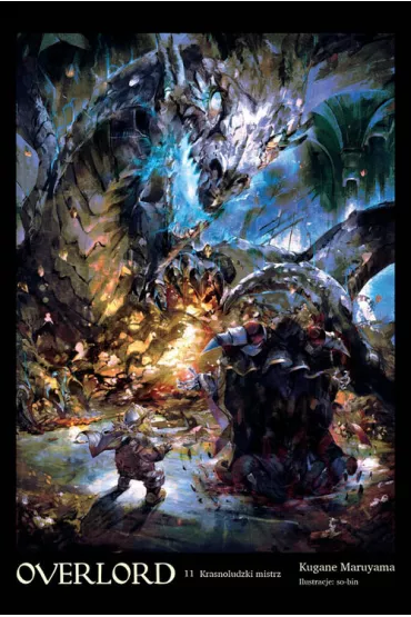 Krasnoludzki mistrz. Overlord. Tom 11 - Maruyama Kugane