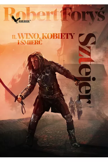 Wino, kobiety i �mier�. Sztejer. Tom 2 - Robert Fory�