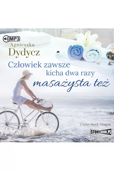 Audiobook Cz�owiek zawsze kicha dwa razy. Masa�ysta te� CD - Agnieszka Dydycz