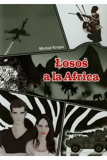 �oso� a la Africa - Micha� Krupa