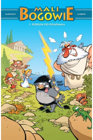 Piorun do drapania. Mali Bogowie. Tom 1 - Christophe Cazenove, Philippe Larbier