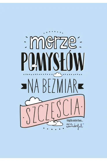 Morze pomys��w na bezmiar szcz�cia - Mr Wonderful