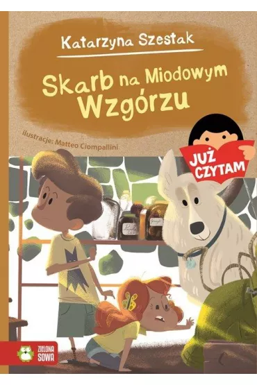 Ju� czytam. Skarb na Miodowym Wzg�rzu - Katarzyna Szestak