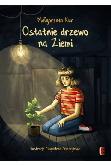 eBook Ostatnie drzewo na Ziemi mobi epub - Magorzata Kur