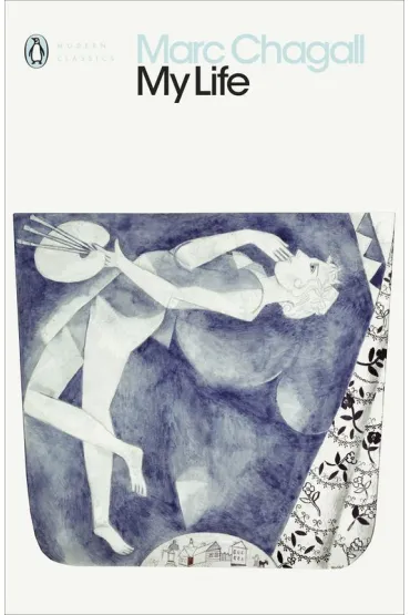 My Life - Marc Chagall