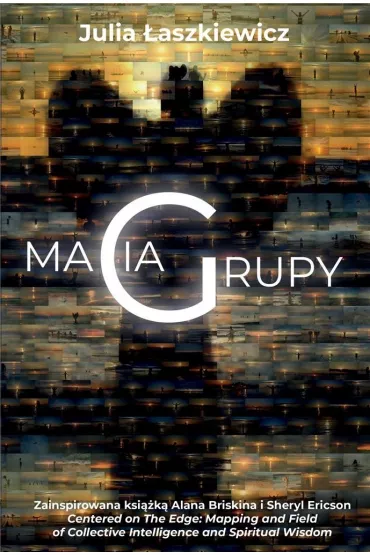 Magia grupy - Julia  �aszkiewicz