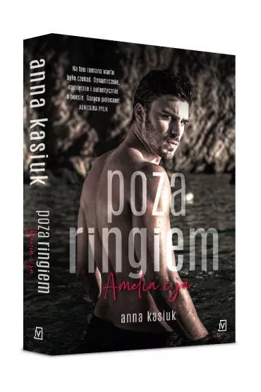 Poza ringiem. Amelia i ja - Anna Kasiuk