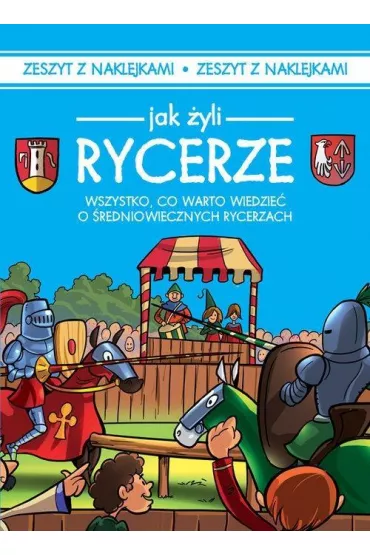 Jak �yli Rycerze - Iwona Czarkowska