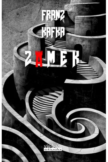 Zamek - Franz Kafka