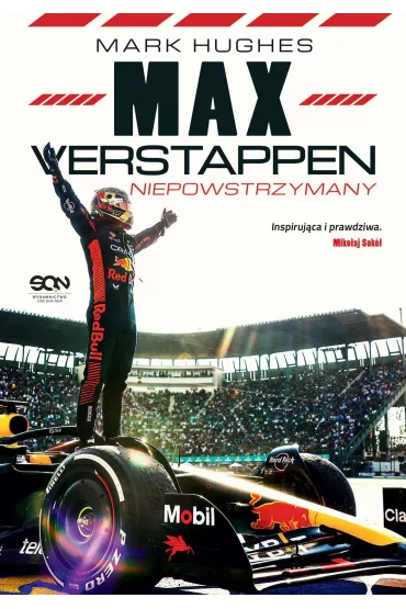 Max Verstappen. Niepowstrzymany - Mark Hughes
