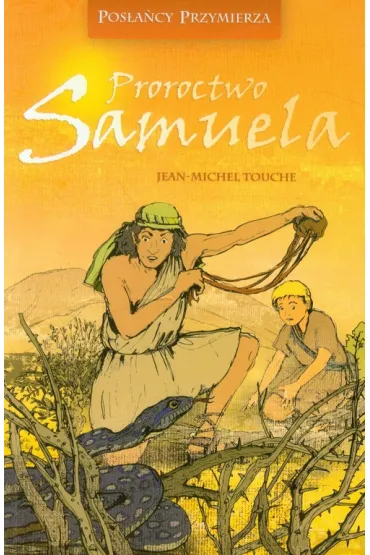 Proroctwo Samuela - Jean-Michel Touche