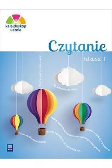 Kalejdoskop ucznia. Czytanie. Klasa 1. Edukacja wczesnoszkolna - Joanna Dobkowska