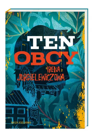 Ten obcy - Irena Jurgielewiczowa
