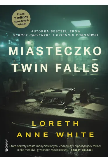 Miasteczko Twin Falls - Loreth Anne White