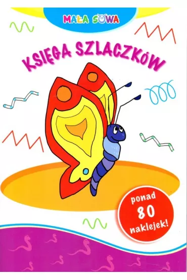Ma�a sowa. Ksi�ga szlaczk�w + naklejki