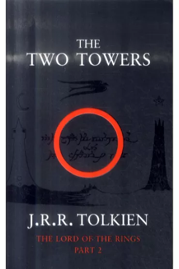 The Two Towers. The Lord Of The Rings. Volume 2 - J. R. R. Tolkien
