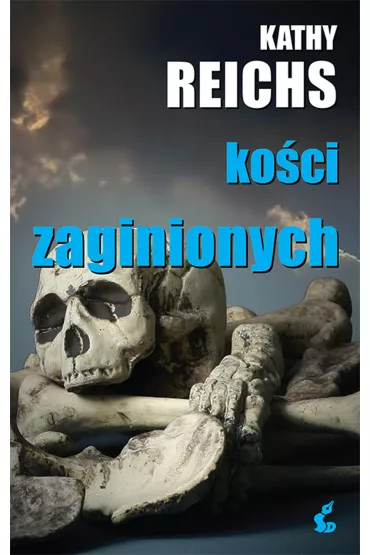 Ko�ci zaginionych - Kathy Reichs