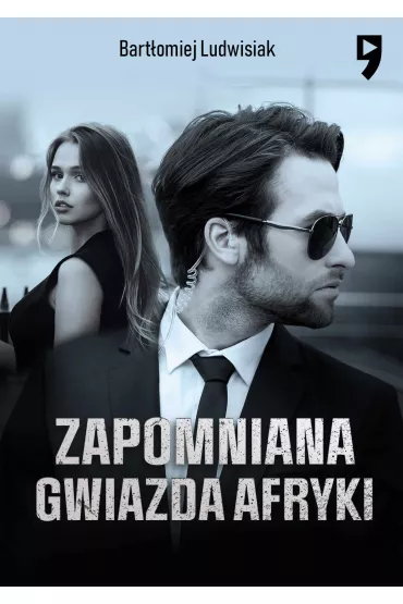 eBook Zapomniana gwiazda Afryki mobi epub - Bart�omiej  Ludwisiak