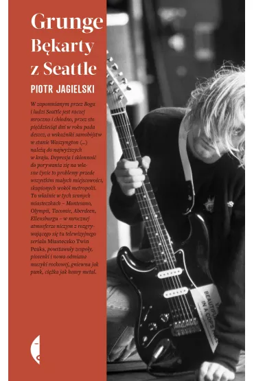 eBook Grunge. Bkarty z Seattle mobi epub - Piotr Jagielski
