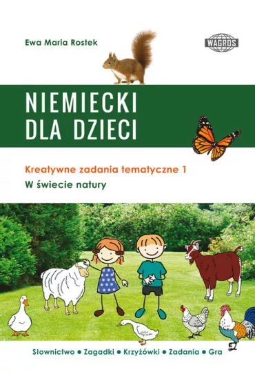 Niemiecki dla dzieci W �wiecie natury - Ewa Maria Rostek