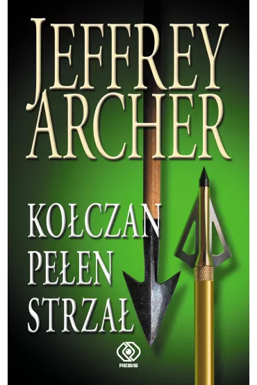 Ko�czan pe�en strza� - Jeffrey Archer