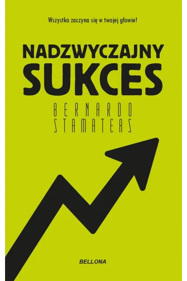 Nadzwyczajny sukces (pocket) - Bernardo Stamateas