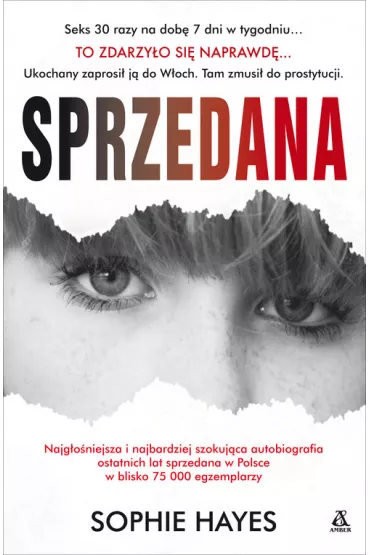 Sprzedana Moja historia. Wielkie Litery - Sophie Hayes