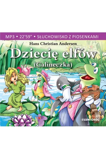 Audiobook Dzieci� elf�w. S�uchowisko z piosenkami CD - Hans Christian Andersen