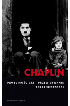 Chaplin Przewidywanie teraniejszoci