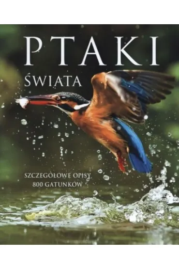 Ptaki �wiata - Jacek Twardowski, Kamila Twardowska