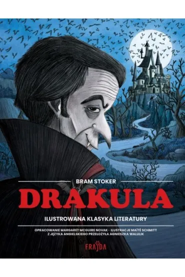 Drakula. Ilustrowana klasyka literatury - Bram Stoker