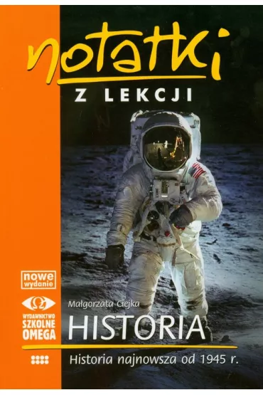 Notatki z lekcji. Historia najnowsza od 1945 - Ma�gorzata Ciejka