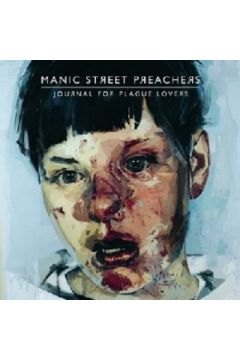 Journal For Plague Lovers - Manic Street Preachers - Manic Street Preachers