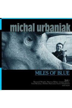 Miles Of Blue (Digipack) - Micha� Urbaniak - Micha� Urbaniak