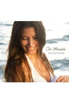 Magnetism (Digipack) - Ive Mendes - Ive Mendes