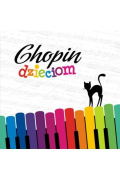 Chopin dzieciom (Digipack) - Fryderyk Chopin - Fryderyk Chopin