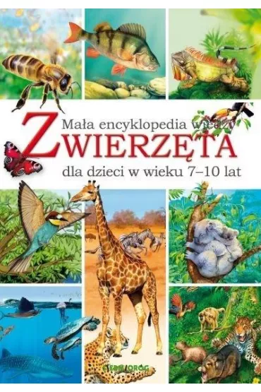 Zwierz�ta. Ma�a encyklopedia wiedzy - Eryk Chilmon