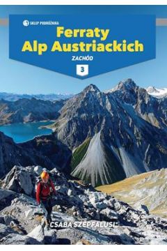 Ferraty Alp Austriackich. Tom 3. Zachd