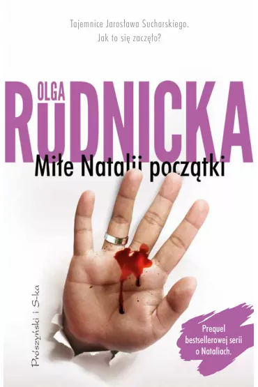 Mi�e Natalii pocz�tki. Cykl o Nataliach. Tom 0.5 - Olga Rudnicka