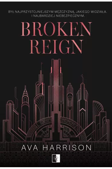 Broken Reign - Ava Harrison